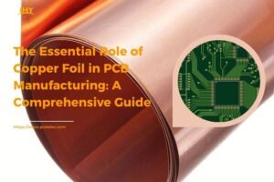 the essential role of copper foil in pcb manufacturing