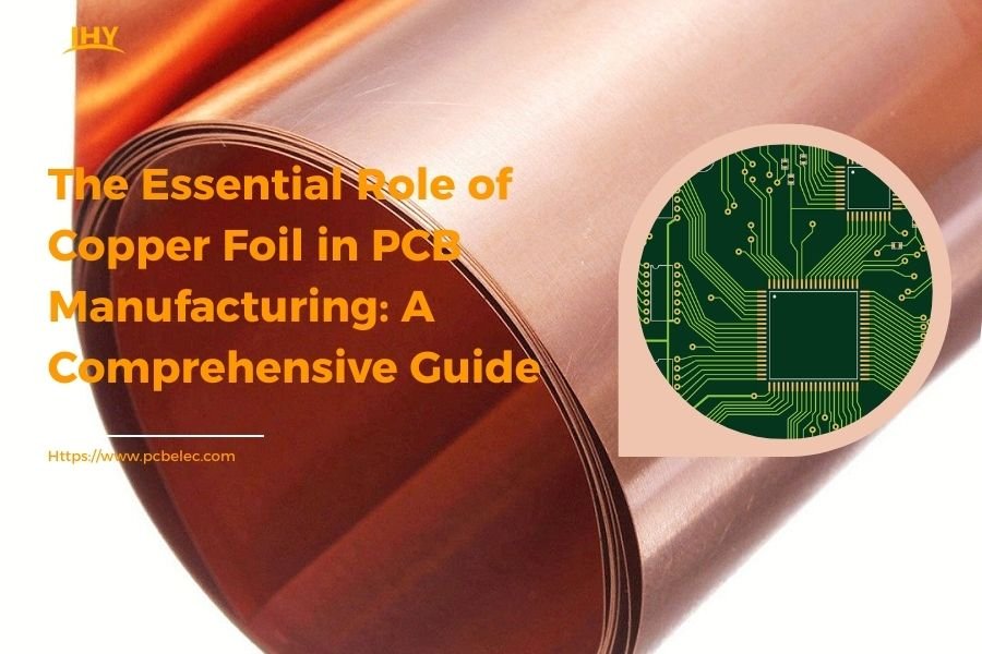 the essential role of copper foil in pcb manufacturing